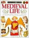 DK Eyewitness Guides:  Medieval Life