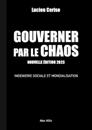 Gouverner par le chaos