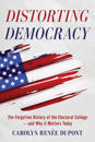Distorting Democracy