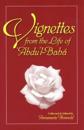Vignettes from the Life of Abdul-Baha