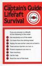 The Captains' Guide to Liferaft Survival