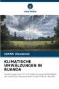 Klimatische Umw?lzungen in Ruanda