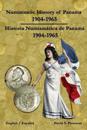 Numismatic History of Panama 1904-1965 Historia Numism?tica de Panam? 1904-1965 Color PB