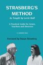 Strasberg's Method As Taught by Lorrie Hull