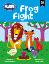 Plays to Read - Frog fight (6-pack)