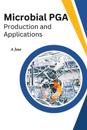 Microbial PGA Production And Applications