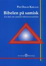 Bibelen på samisk = Sámi biibbal : girji sámi biibbaljorgaleami birra