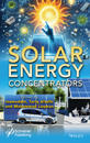 Solar Energy Concentrators: Essentials and Applications