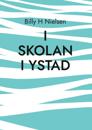I skolan i Ystad: teckningar och uppsatser - 1930- och 1960-talen