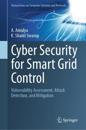 Cyber Security for Smart Grid Control