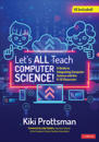 Let's All Teach Computer Science!