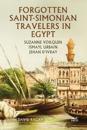 Forgotten Saint-Simonian Travelers in Egypt