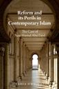 Reform and its Perils in Contemporary Islam