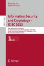 Information Security and Cryptology – ICISC 2023