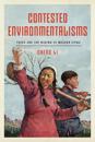 Contested Environmentalisms