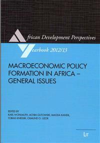 Macroeconomic Policy Formation in Africa - General Issues