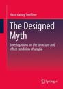The Designed Myth