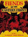 Fiends of the Eastern Front Omnibus Volume 2