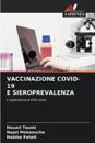 Vaccinazione Covid-19 E Sieroprevalenza