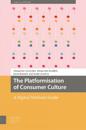 The Platformisation of Consumer Culture