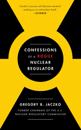 Confessions of a Rogue Nuclear Regulator