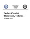 Seabee Combat Handbook, Volume 1 (NAVEDTRA 14234)