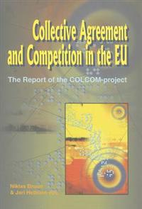 Collective Agreement And Competition in the Eu
