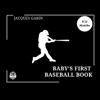 Baby's First Baseball Book