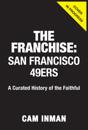The Franchise: San Francisco 49ers