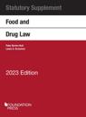 Food and Drug Law, 2023 Statutory Supplement