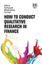 How to Conduct Qualitative Research in Finance