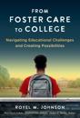 From Foster Care to College