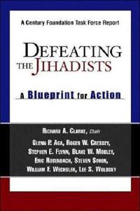 Defeating The Jihadists