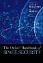 Oxford Handbook of Space Security