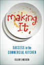 Making It: Success in the Commercial Kitchen