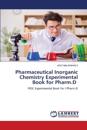 Pharmaceutical Inorganic Chemistry Experimental Book for Pharm.D