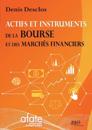 Actifs et instruments de la Bourse et des march?s financiers