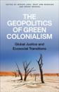Geopolitics of Green Colonialism