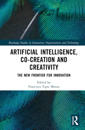 Artificial Intelligence, Co-Creation and Creativity