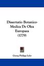 Dissertatio Botanico-Medica De Olea Europaea (1779)