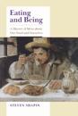 Eating and Being: A History of Ideas about Our Food and Ourselves