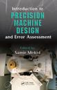 Introduction to Precision Machine Design and Error Assessment