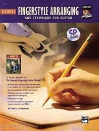 Complete Fingerstyle Guitar Method: Beginning Fingerstyle Arranging and Technique, Book & CD