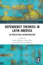 Dependency Theories in Latin America