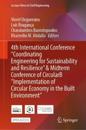 4th International Conference "Coordinating Engineering for Sustainability and Resilience" & Midterm Conference of CircularB “Implementation of Circular Economy in the Built Environment”