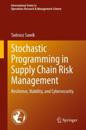 Stochastic Programming in Supply Chain Risk Management
