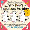 Sandra Boynton's Every Day's a Fabulous Holiday 2025 Wall Calendar