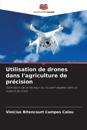 Utilisation de drones dans l'agriculture de pr?cision