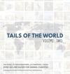 Tails of the World
