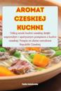 Aromat Czeskiej Kuchni